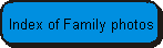 Index of Family photos